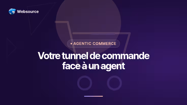 Agentic commerce : votre tunnel de commande résiste-t-il à ChatGPT ?