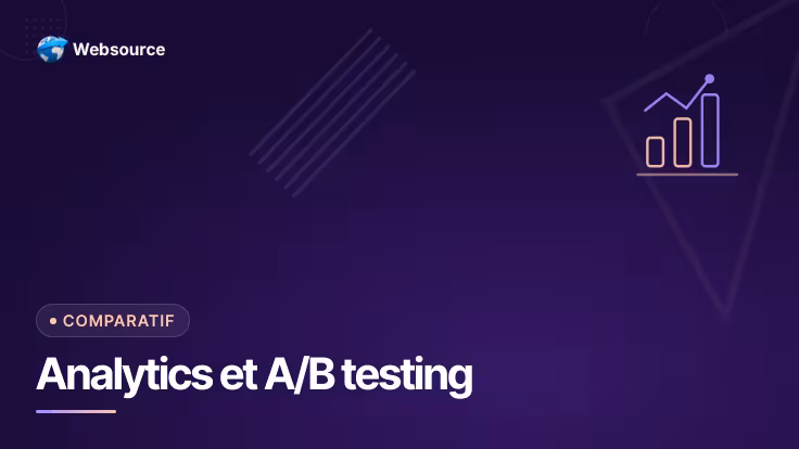 Analytics et A/B testing : comparatif des plateformes françaises