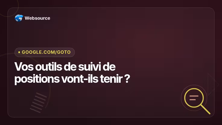 google.com/goto : vos outils de suivi de positions vont-ils tenir ?