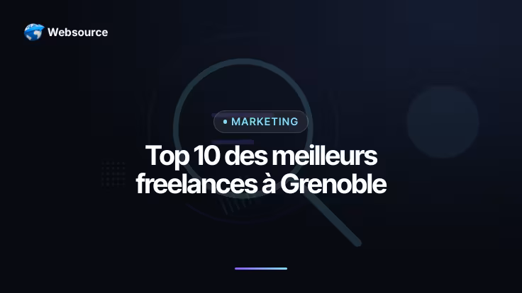 Top 10 des meilleurs freelances à Grenoble