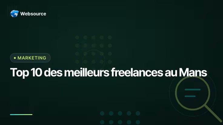 Top 10 des meilleurs freelances au Mans