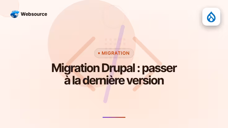 Migration Drupal : passer à la dernière version
