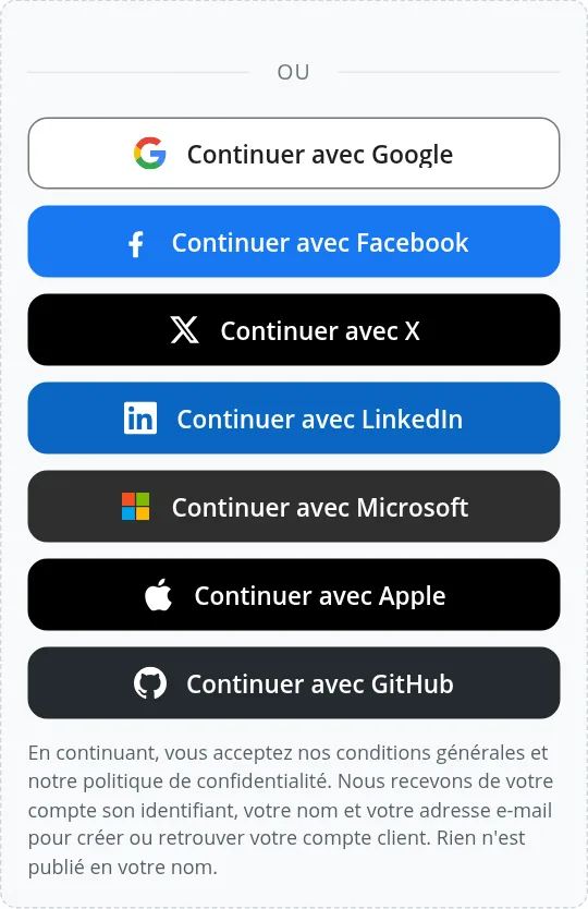 Boutons Continuer avec Google, Facebook, X, LinkedIn, Microsoft, Apple et GitHub