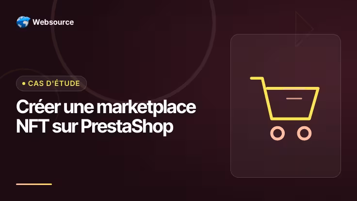 Créer une marketplace NFT sur PrestaShop
