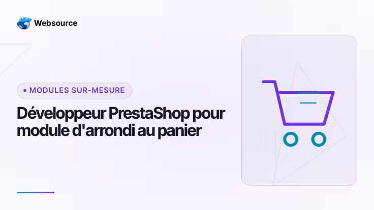 Développeur PrestaShop pour module d'arrondi au panier