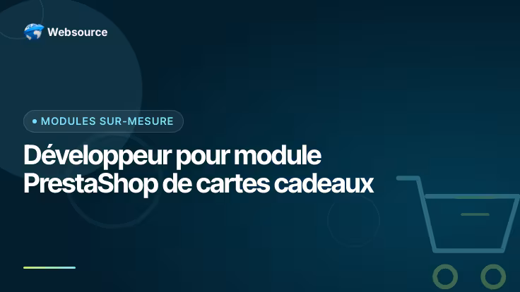 Développeur pour module PrestaShop de cartes cadeaux