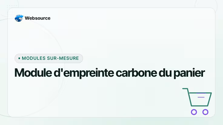 Développeur PrestaShop pour module de calcul d'empreinte carbone du panier