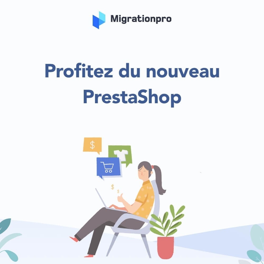Module Outil de migration PrestaShop – Passez à PrestaShop 1.7