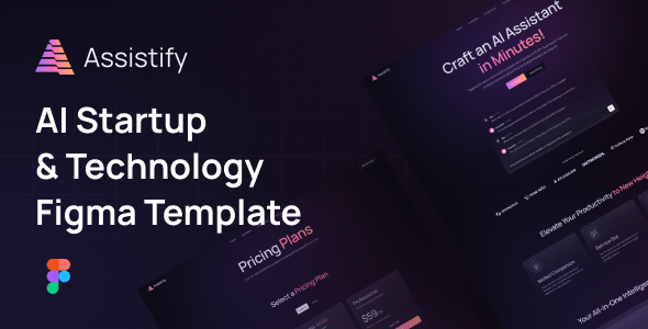 Assistify - AI Startup and Technology Figma Template
