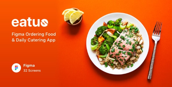 Eatuo - Figma Ordering Food &amp; Daily Catering App